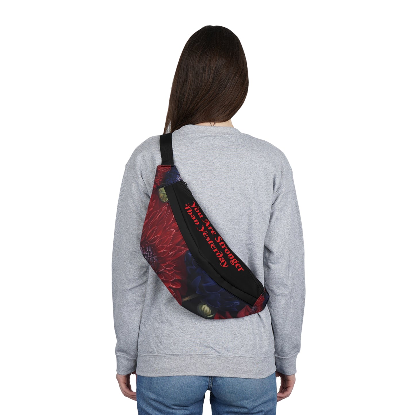 You are Stronger Than Yesterday Large Floral Fanny Pack