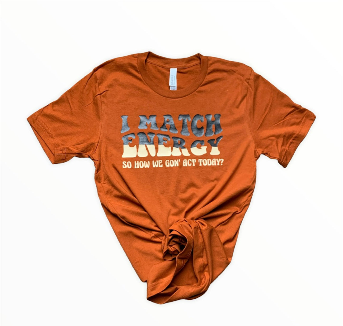 I Match Energy T-shirt